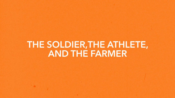 The Soldier, The Athlete, and The Farmer