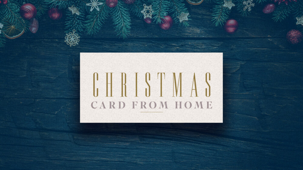 Christmas Card from Home