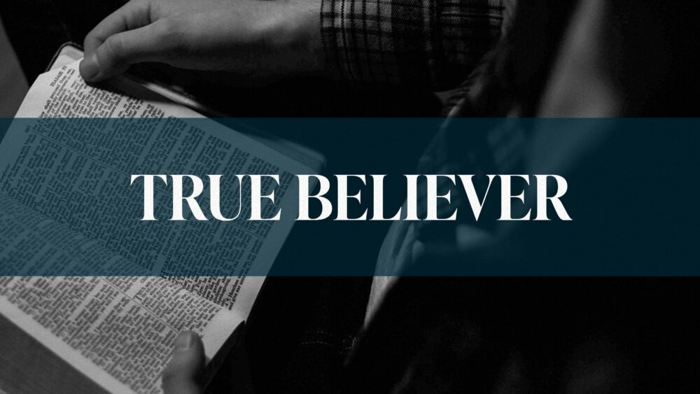 True Believer