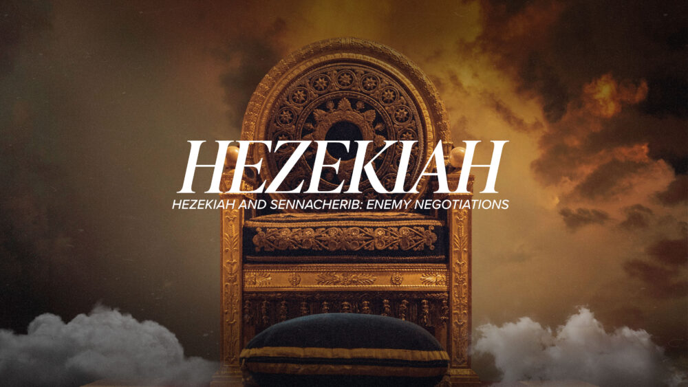 Hezekiah and Sennacherib: Enemy Negotiations