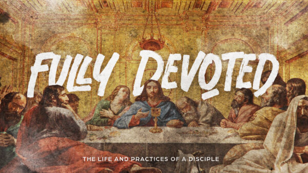 Fully Devoted