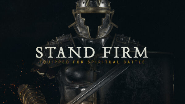 Stand Firm